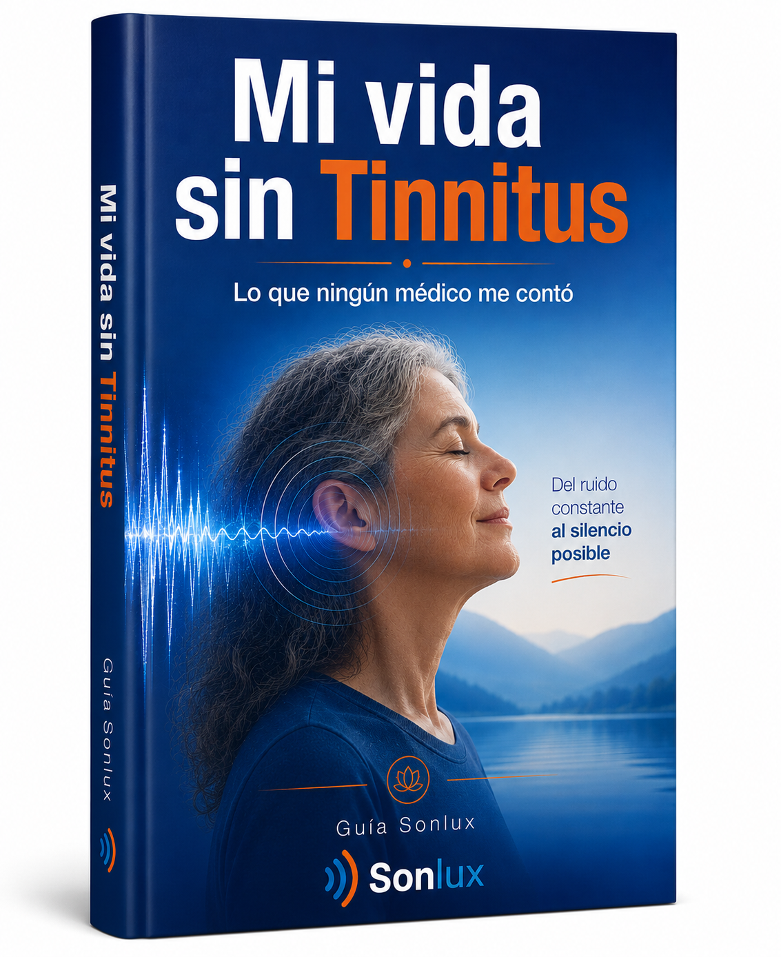 eBOOK — Mi Vida Sin Tinnitus — Lo Que Ningún Médico Me Contó